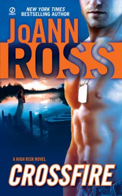 Crossfire : a high risk novel /