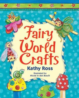 Fairy world crafts /