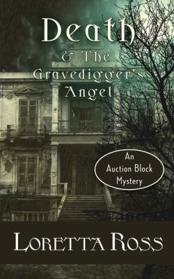 Death & the gravedigger's angel [large type] : an auction block mystery /