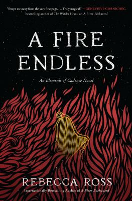 A fire endless [ebook] : A novel.