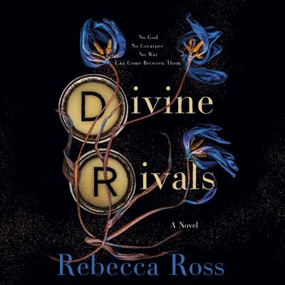 Divine rivals [eaudiobook] : A novel.