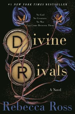 Divine rivals [ebook] : A novel.