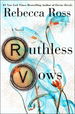 Ruthless vows : a novel /