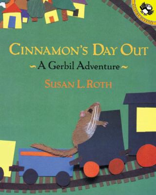 Cinnamon's day out : a gerbil adventure /