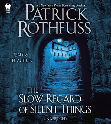 The slow regard of silent things [compact disc, unabridged] /
