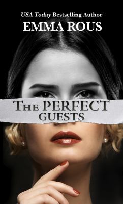 The perfect guests [large type] /