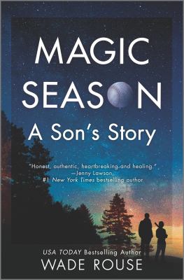 Magic season : a son's story /