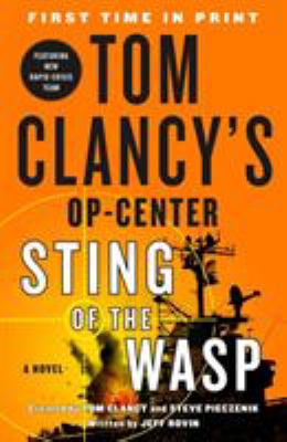 Tom Clancy's Op-Center. Sting of the wasp /