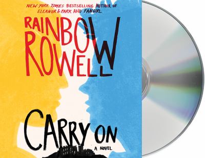 Carry on [compact disc, unabridged] : the rise and fall of Simon Snow /
