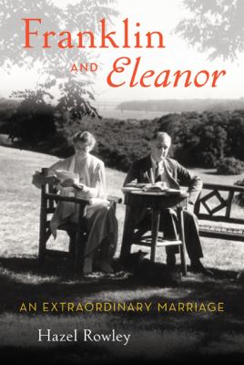 Franklin and Eleanor : an extraordinary marriage /