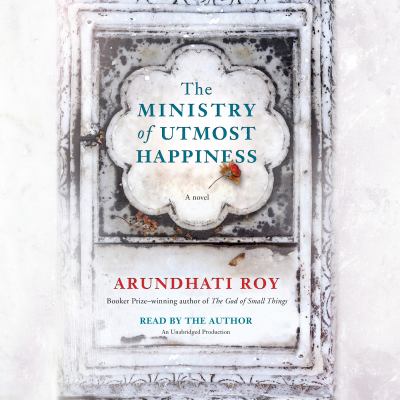 The ministry of utmost happiness [compact disc, unabridged] /