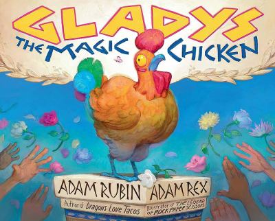 Gladys the magic chicken [book with audioplayer] /