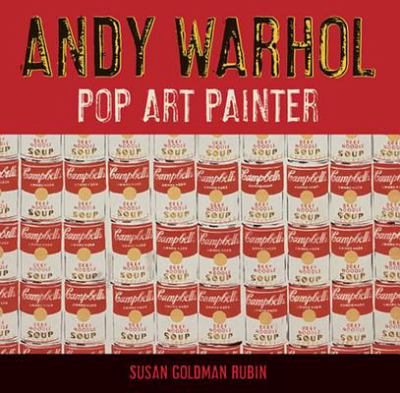 Andy Warhol : pop art painter /