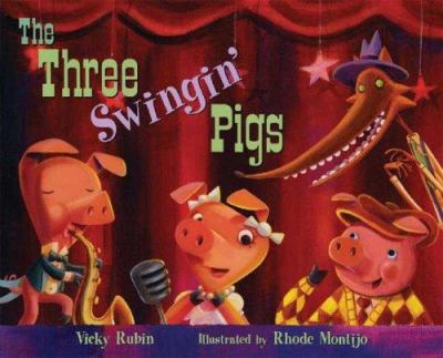 The three swingin' pigs /