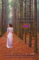 The woodsman's daughter /