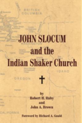 John Slocum and the Indian Shaker Church /