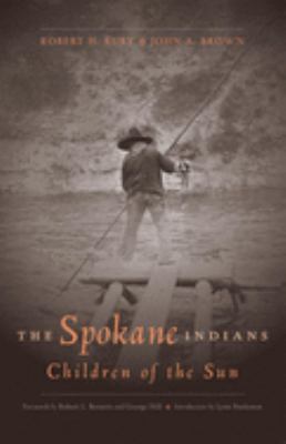 The Spokane Indians : children of the sun /