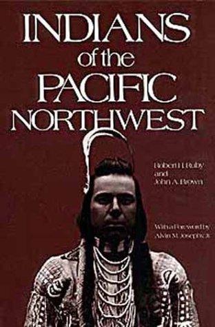 Indians of the Pacific Northwest : a history /