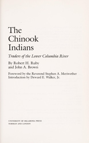 The Chinook Indians : traders of the Lower Columbia River /