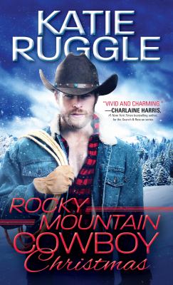 Rocky Mountain cowboy Christmas /