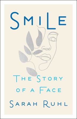 Smile : the story of a face /