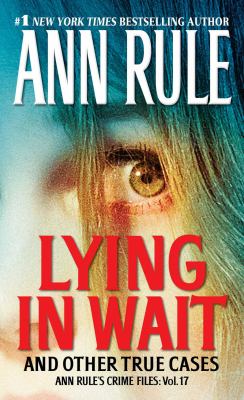 Lying in wait : and other true cases /
