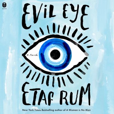 Evil eye [eaudiobook] : A novel.