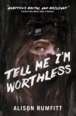 Tell me I'm worthless /