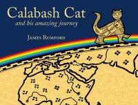 Calabash Cat, and his amazing journey /
