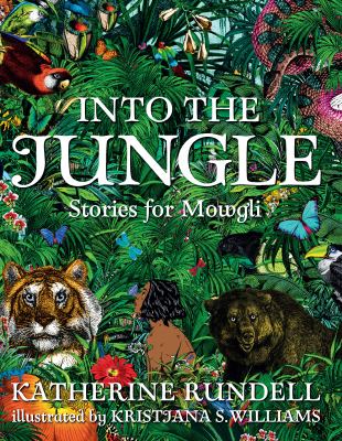Into the jungle : stories for Mowgli /