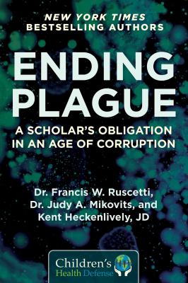 Ending plague : a scholar's obligation in an age of corruption /
