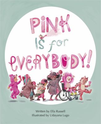 Pink Is for everybody! /