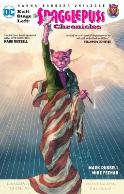 Exit stage left : the Snagglepuss chronicles /