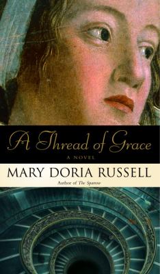 A thread of grace : a novel /