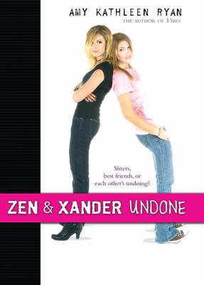 Zen & Xander undone /