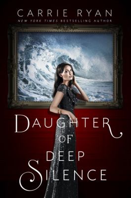 Daughter of deep silence /