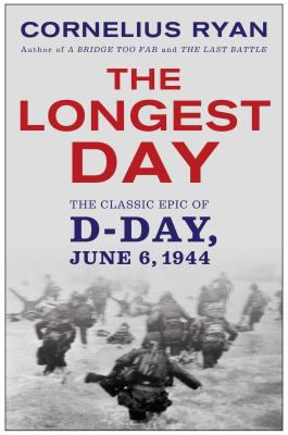 The longest day: June 6, 1944 /