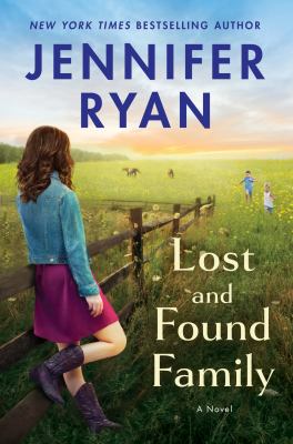Lost and found family : a novel /