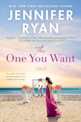The one you want : a novel /