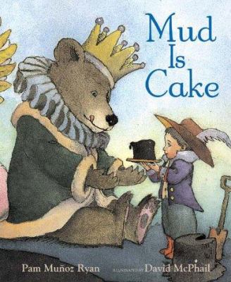 Mud is cake /
