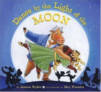 Dance by the light of the moon /