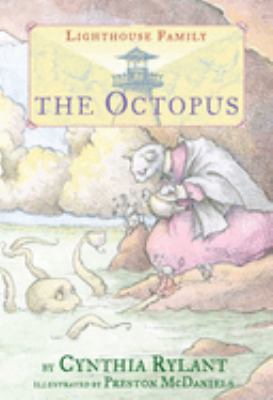 The lighthouse family. The octopus /