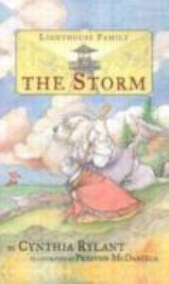 The lighthouse family. The storm / by Cynthia Rylant ; illustrated by Preston McDaniels.