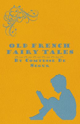 Old French fairy tales /