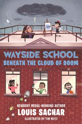 Wayside School beneath the Cloud of Doom /
