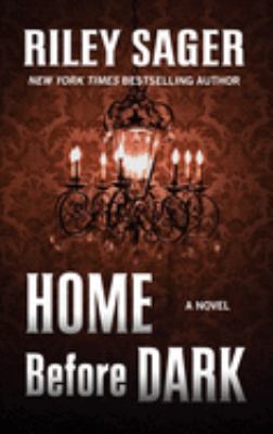 Home before dark : [large type] a novel /
