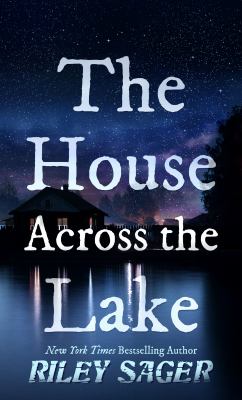 The house across the lake : [large type] a novel /