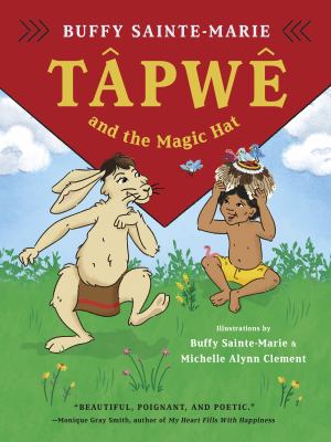 Tâpwê and the magic hat /