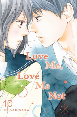Love me, love me not. Vol. 10 /