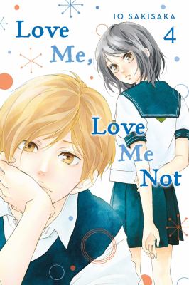 Love me, love me not. Vol. 4 /
